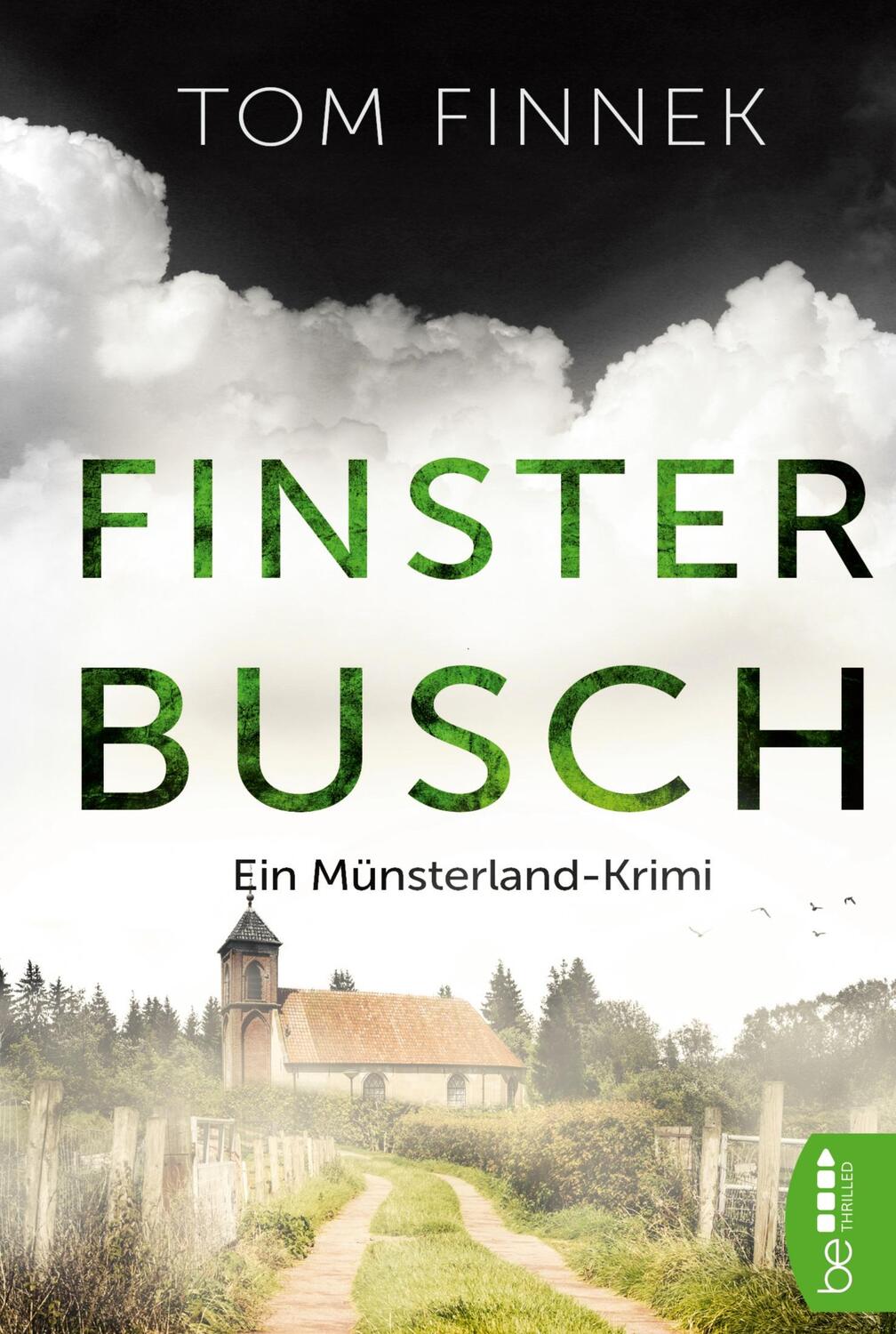 Cover: 9783741302725 | Finsterbusch | Tom Finnek | Taschenbuch | Münsterland-Reihe | 438 S.