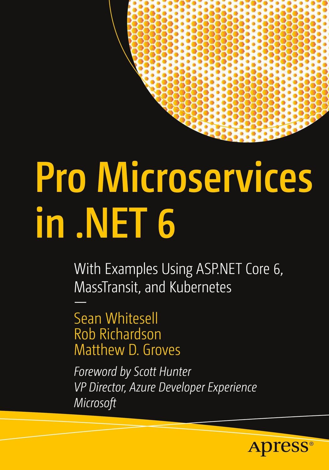 Cover: 9781484278321 | Pro Microservices in .NET 6 | Sean Whitesell (u. a.) | Taschenbuch