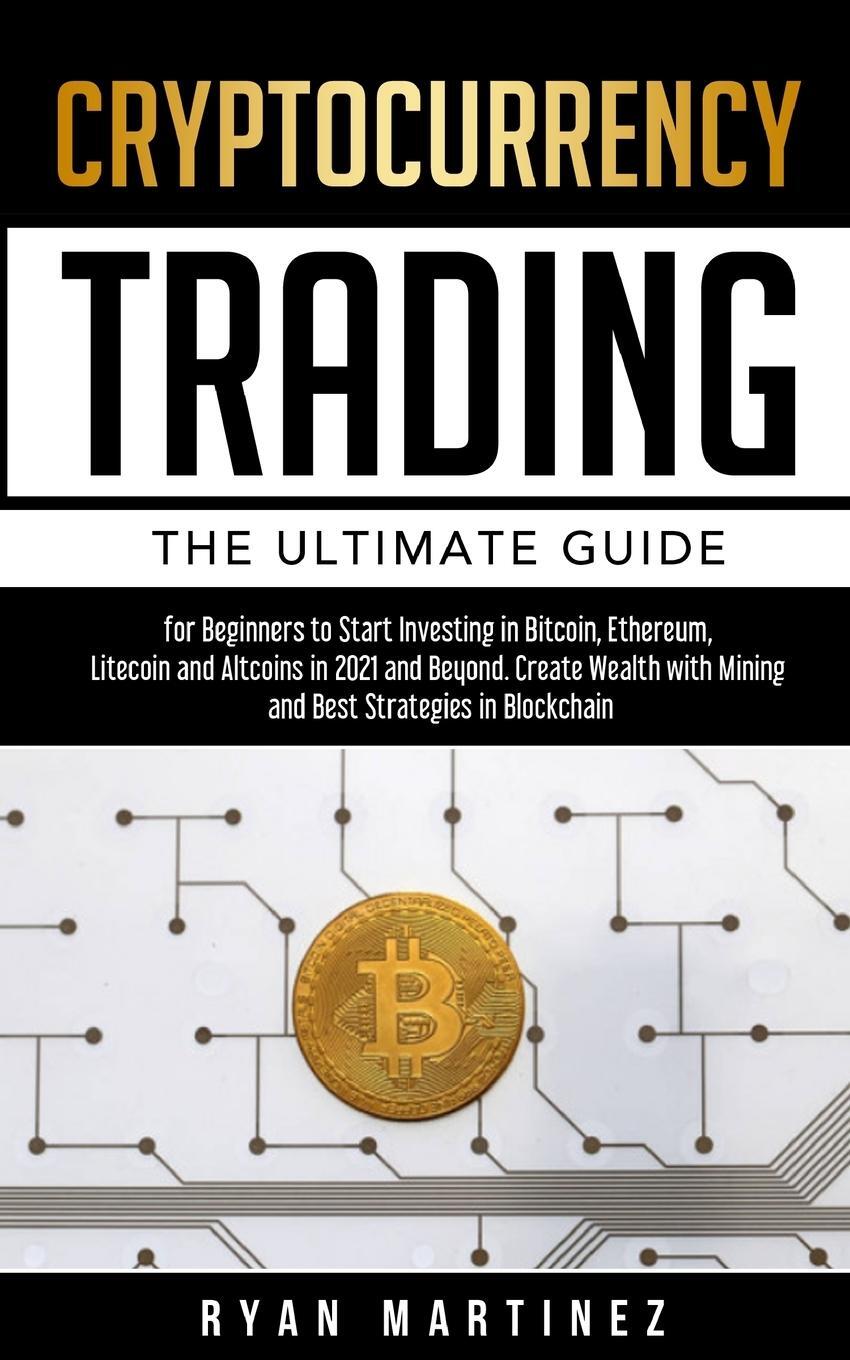 Cover: 9781914271175 | Cryptocurrency Trading | Ryan Martinez | Taschenbuch | trading life