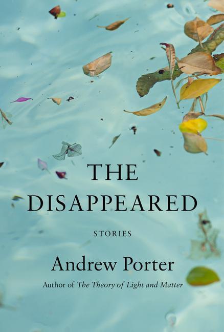 Cover: 9780593534304 | The Disappeared | Stories | Andrew Porter | Buch | Englisch | 2023
