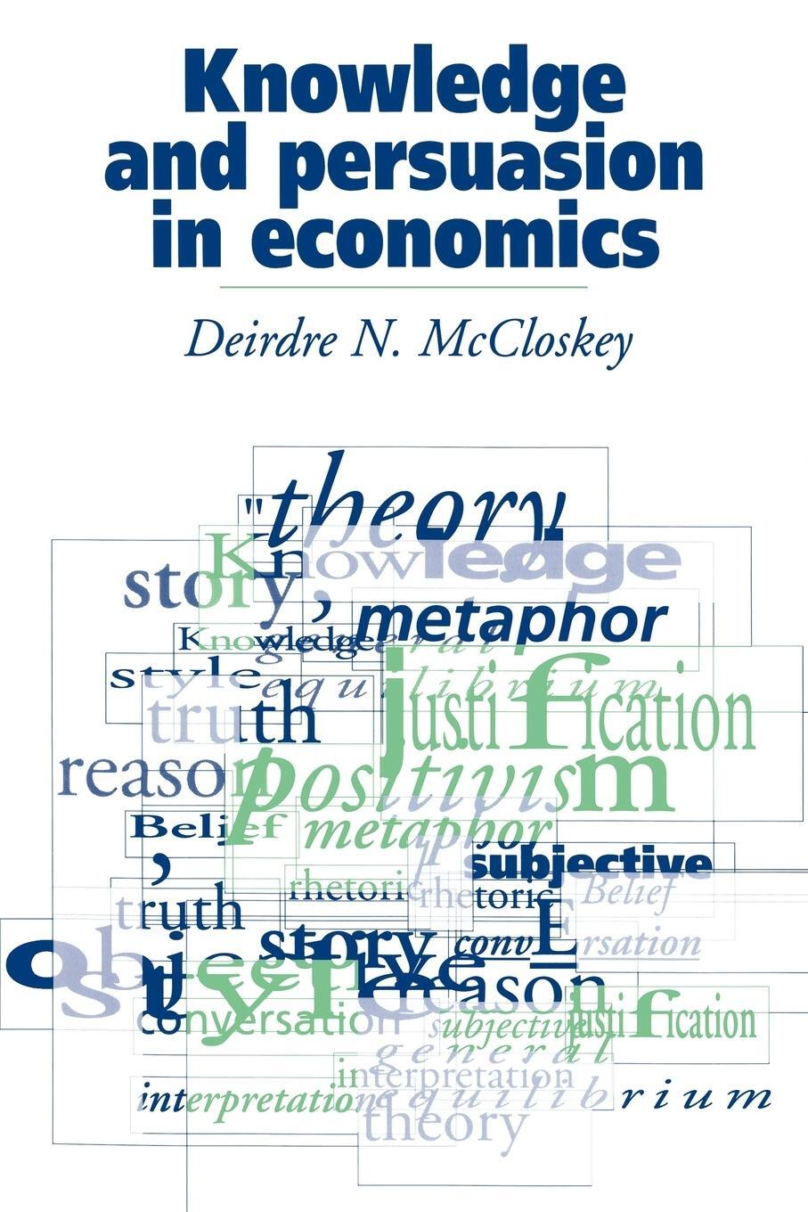 Cover: 9780521436038 | Knowledge and Persuasion in Economics | Donald N. Mccloskey | Buch