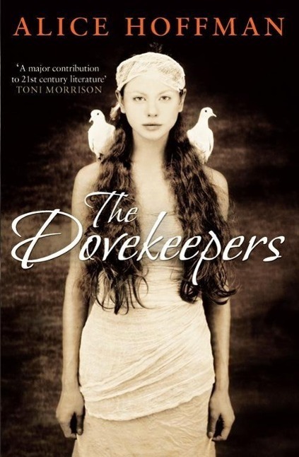 Cover: 9780857205445 | The Dovekeepers | Alice Hoffman | Taschenbuch | Englisch | 2012