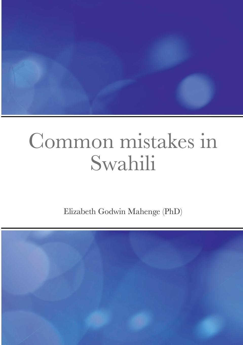 Cover: 9791092789188 | Common mistakes in Swahili | Elizabeth Godwin Mahenge | Taschenbuch