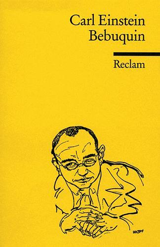 Cover: 9783150080573 | Bebuquin | Carl Einstein | Taschenbuch | Reclam Universal-Bibliothek