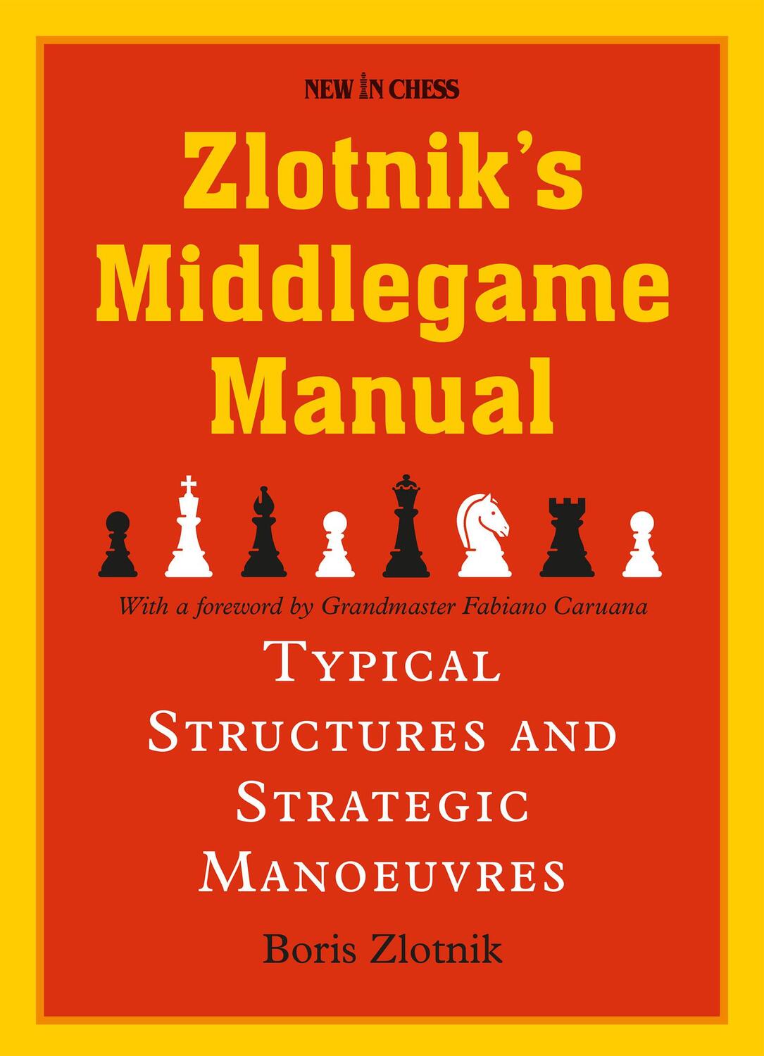Cover: 9789056919269 | Zlotnik's Middlegame Manual | Typical Structures and Strategic | Buch