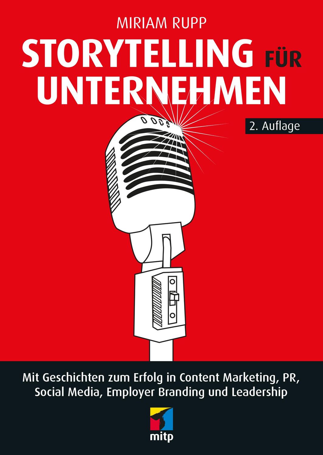 Cover: 9783747505595 | Storytelling für Unternehmen | Miriam Rupp | Taschenbuch | 288 S.