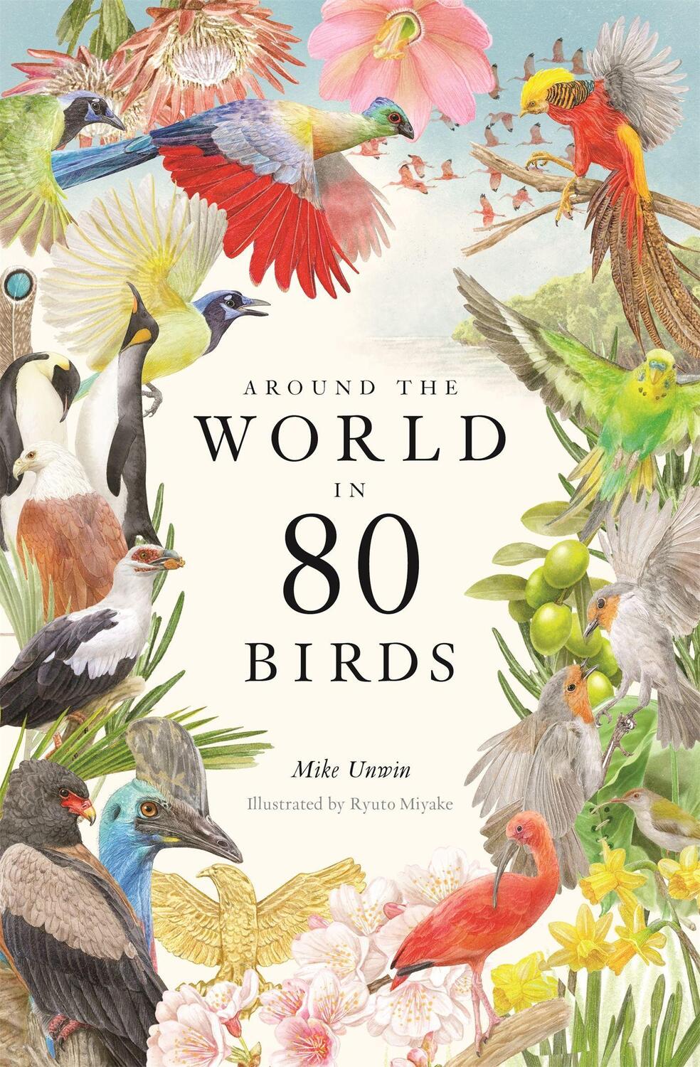 Cover: 9780857828958 | Around the World in 80 Birds | Mike Unwin | Buch | Englisch | 2022