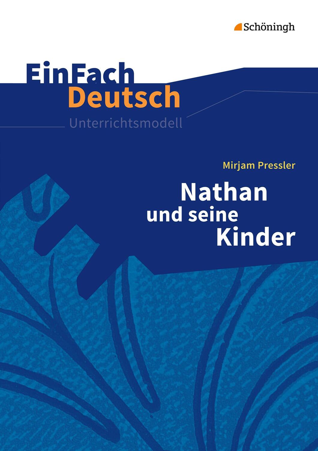 Cover: 9783140226325 | Nathan und seine Kinder. EinFach Deutsch Unterrichtsmodelle | Buch