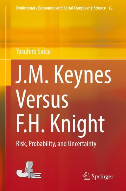 Cover: 9789811379994 | J.M. Keynes Versus F.H. Knight | Risk, Probability, and Uncertainty