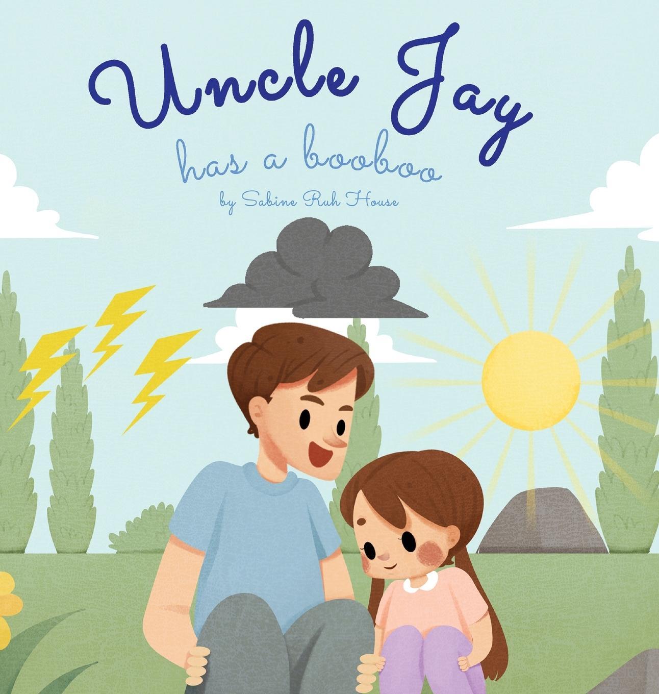 Cover: 9798987549834 | Uncle Jay Has a Booboo | Sabine Ruh House | Buch | Englisch | 2022