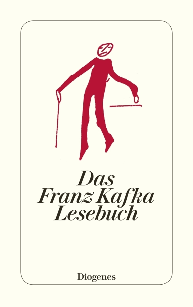Cover: 9783257237160 | Das Franz Kafka Lesebuch | Franz Kafka | Taschenbuch | 2008 | Diogenes