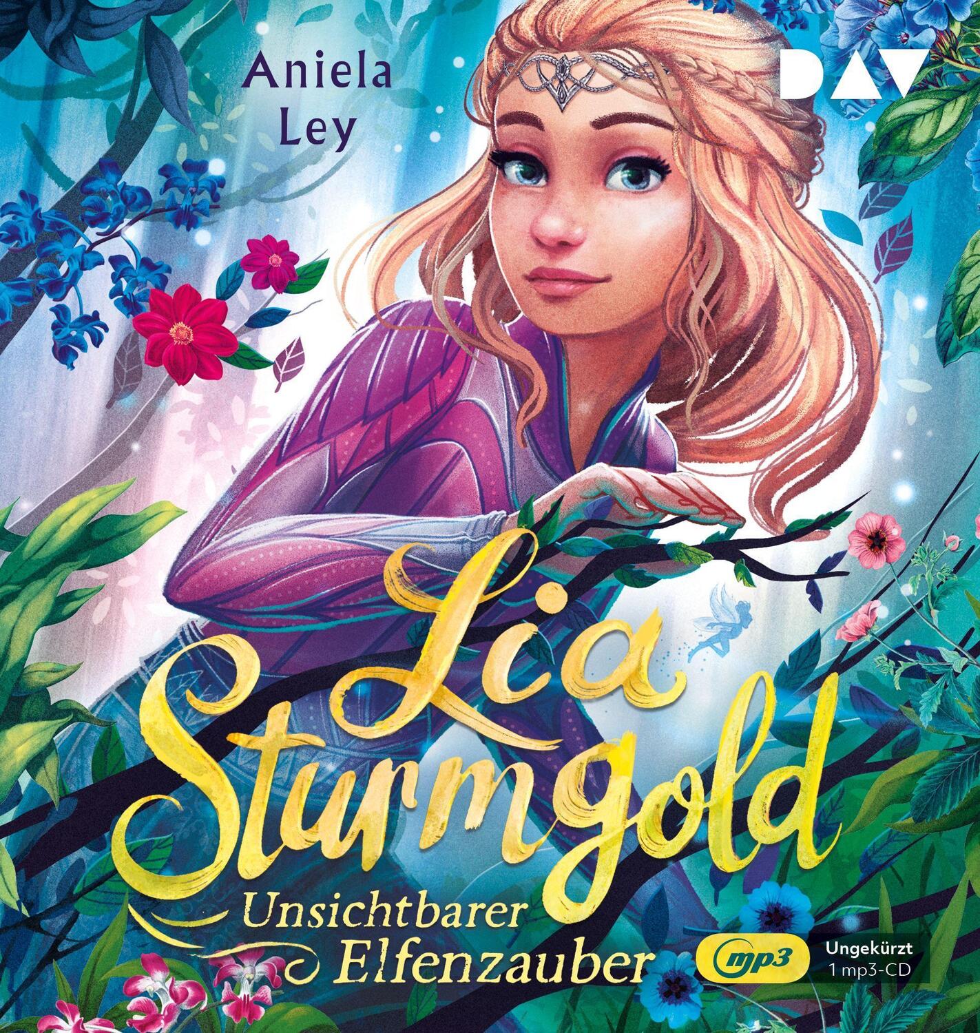 Cover: 9783742420732 | Lia Sturmgold - Teil 3: Unsichtbarer Elfenzauber | Aniela Ley | MP3