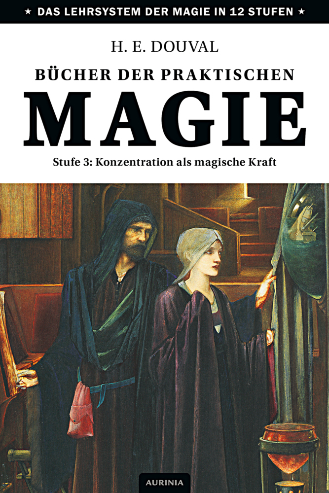Cover: 9783943012835 | Bücher der praktischen Magie. Stufe.3 | H. E. Douval | Taschenbuch