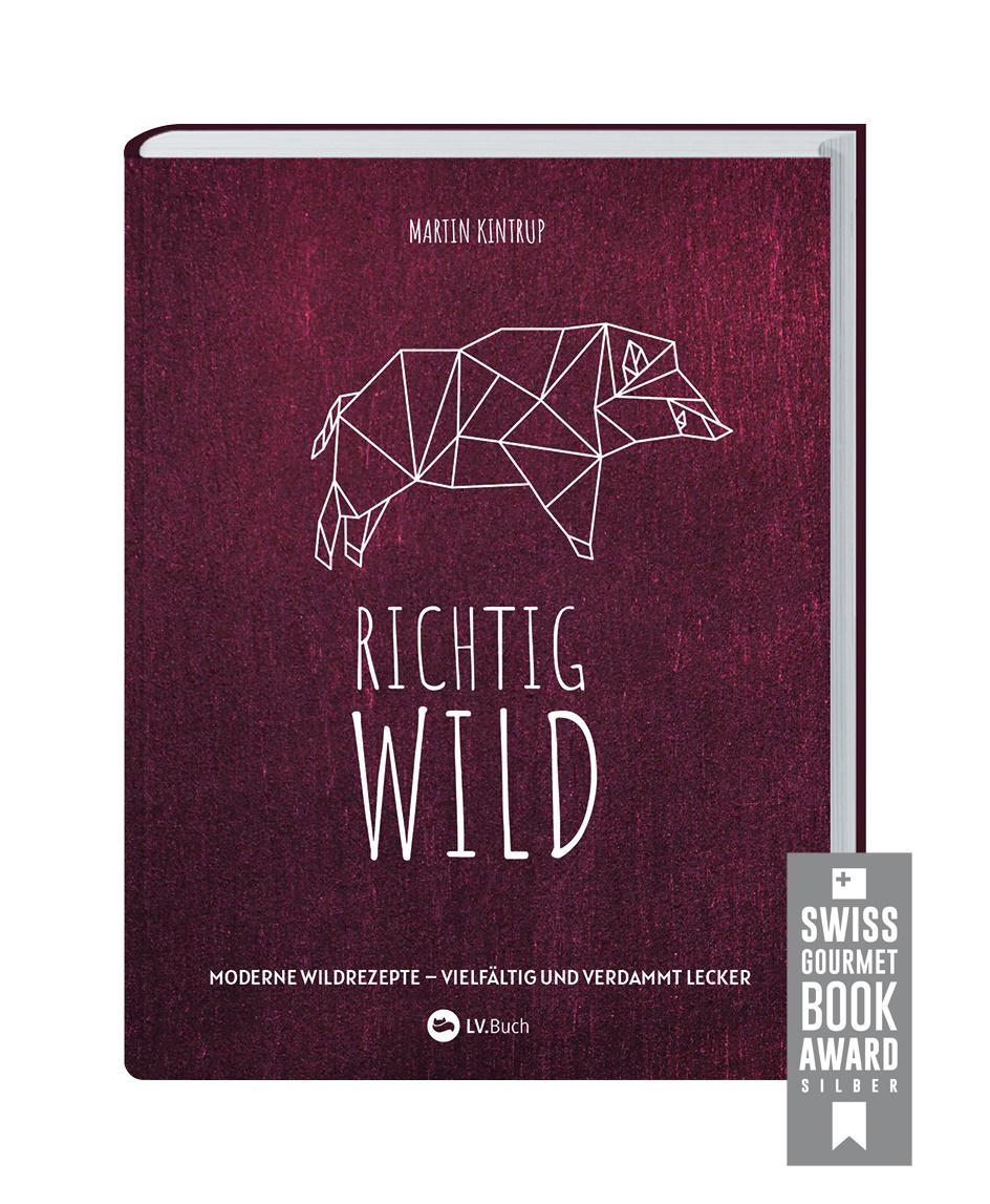 Cover: 9783784356945 | Richtig Wild! | Martin Kintrup | Buch | 160 S. | Deutsch | 2021