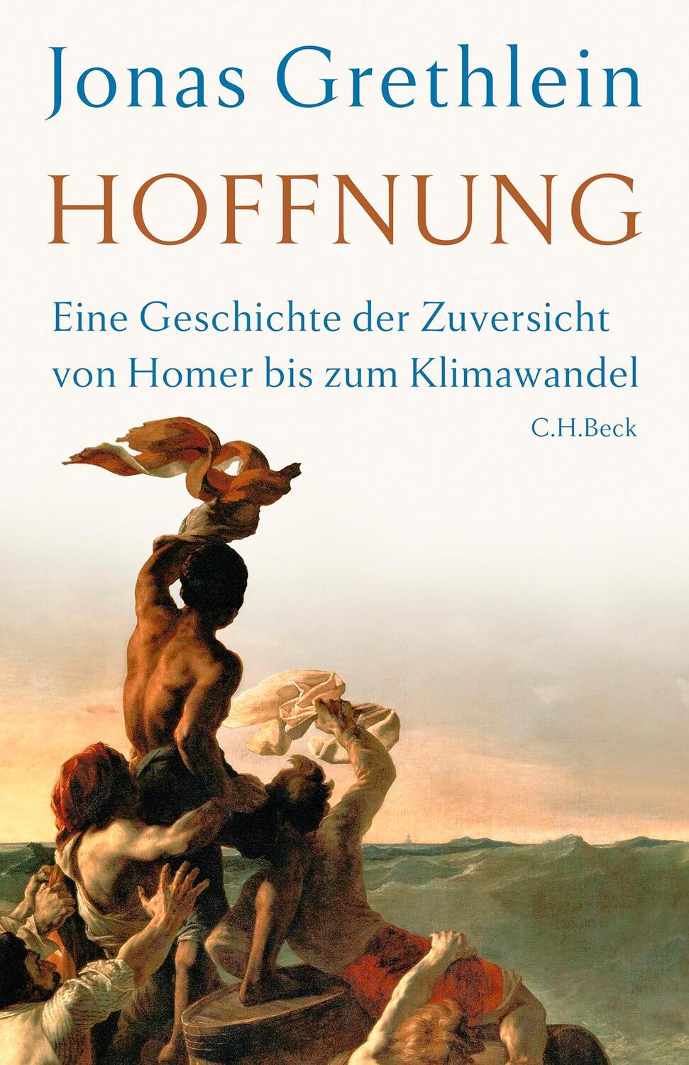 Cover: 9783406821363 | Hoffnung | Jonas Grethlein | Buch | 352 S. | Deutsch | 2024