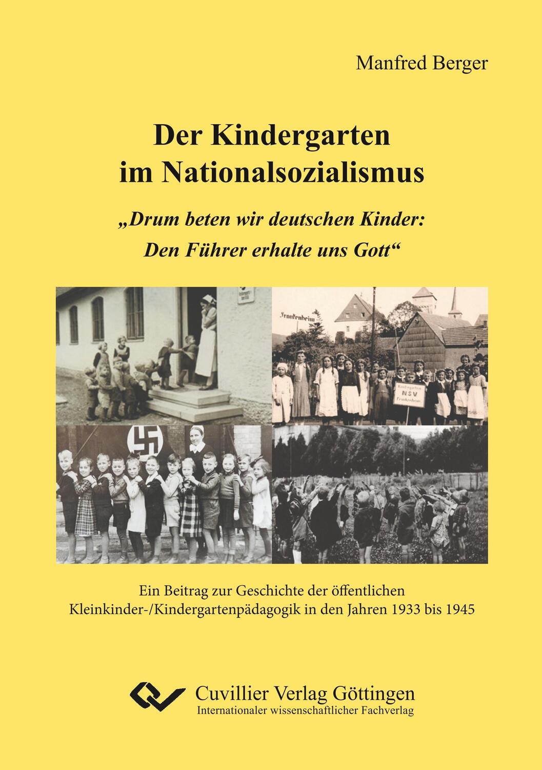 Cover: 9783736999398 | Der Kindergarten im Nationalsozialismus. 'Drum beten wir deutschen...