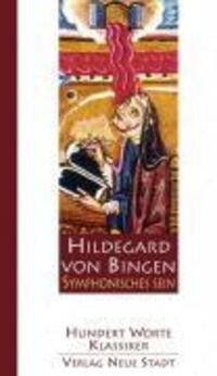 Cover: 9783879966714 | Symphonisches Sein | Hildegard von Bingen | Buch | 112 S. | Deutsch