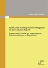 Cover: 9783836675369 | Fachkräfte mit Migrationshintergrund in der Sozialen Arbeit | Krönner