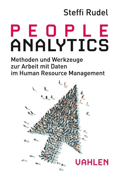 Cover: 9783800664740 | People Analytics | Steffi Rudel | Taschenbuch | XIX | Deutsch | 2021