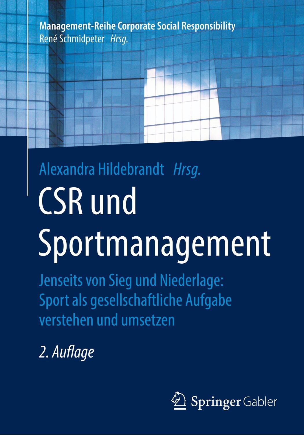 Cover: 9783662596500 | CSR und Sportmanagement | Alexandra Hildebrandt | Taschenbuch | 2019