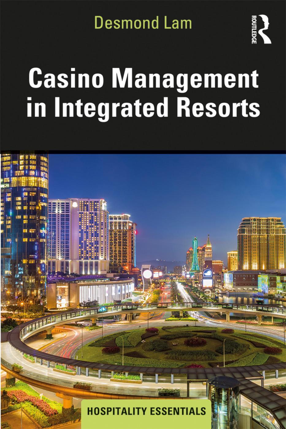 Cover: 9781138097506 | Casino Management in Integrated Resorts | Desmond Lam | Taschenbuch