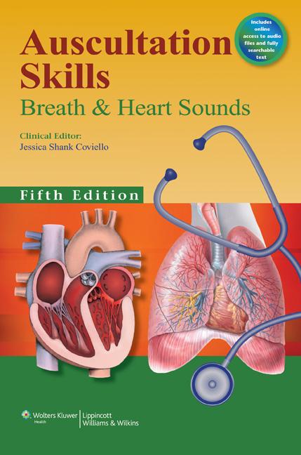 Cover: 9781451189995 | Auscultation Skills | Breath &amp; Heart Sounds | Jessica Shank Coviello