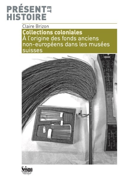 Cover: 9782883511170 | Collections coloniales | Claire Brizon | Taschenbuch | Französisch