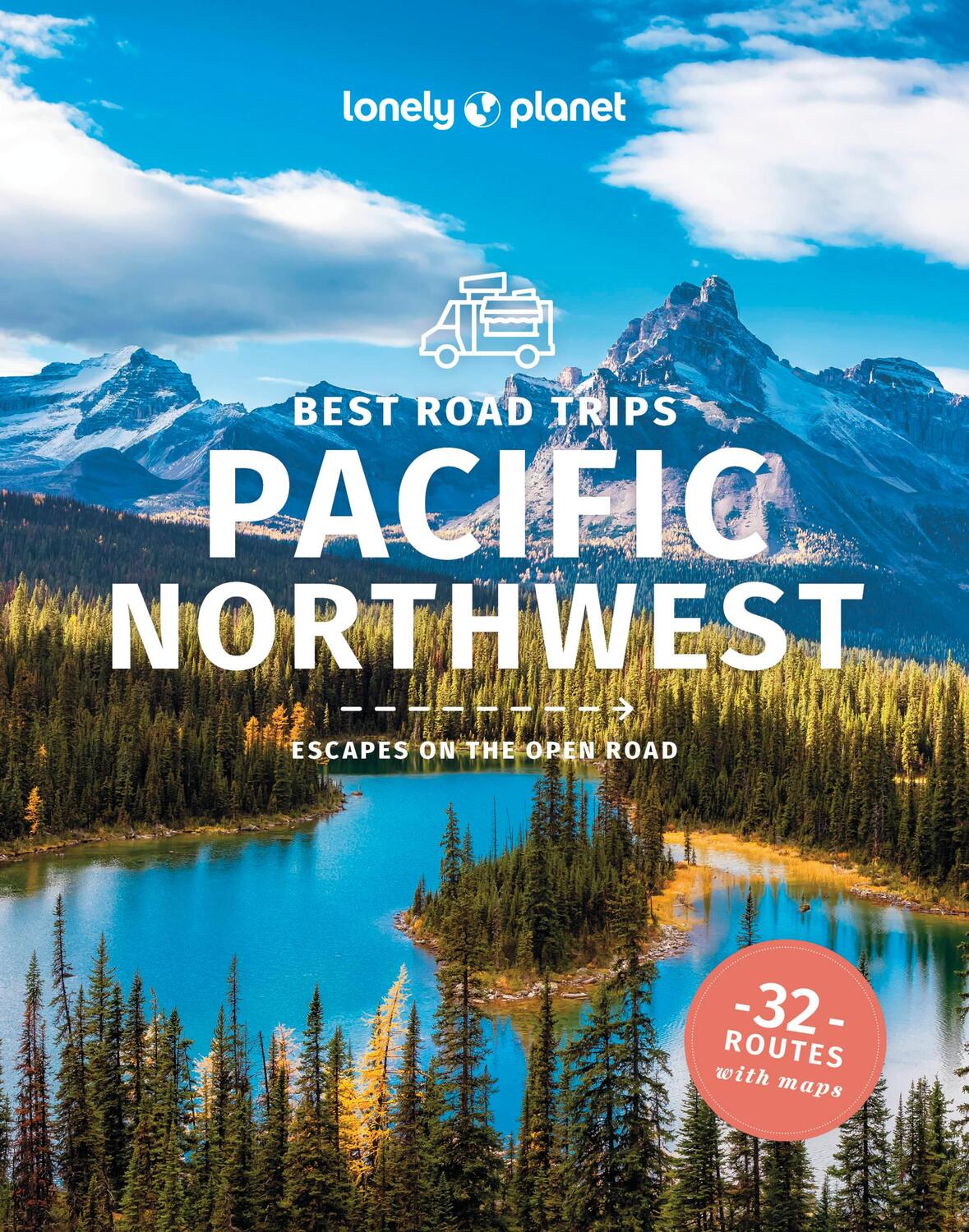 Cover: 9781838698584 | Best Road Trips Pacific Northwest | Lonely Planet (u. a.) | Buch