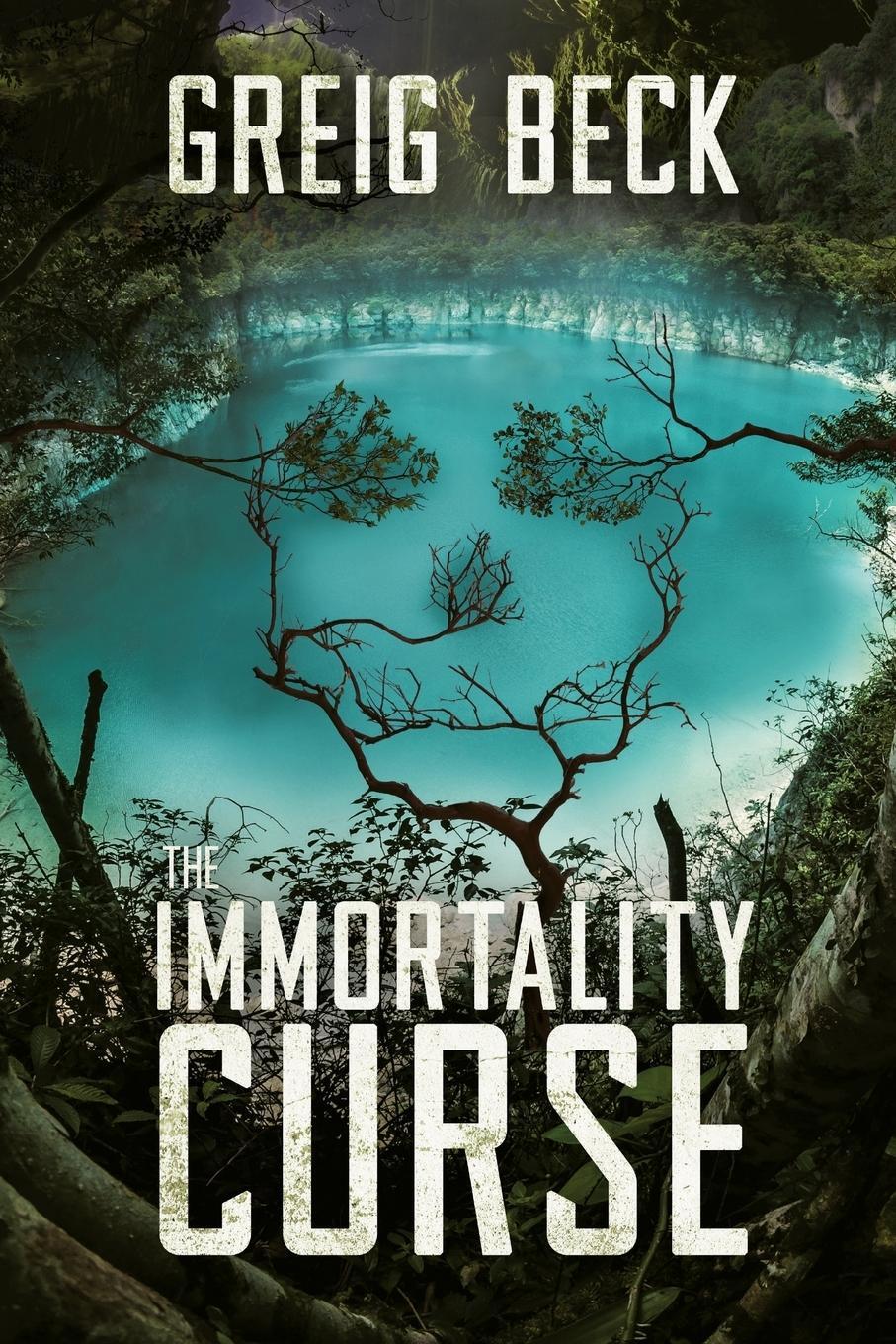 Cover: 9781760553722 | The Immortality Curse | Greig Beck | Taschenbuch | Paperback | 2017