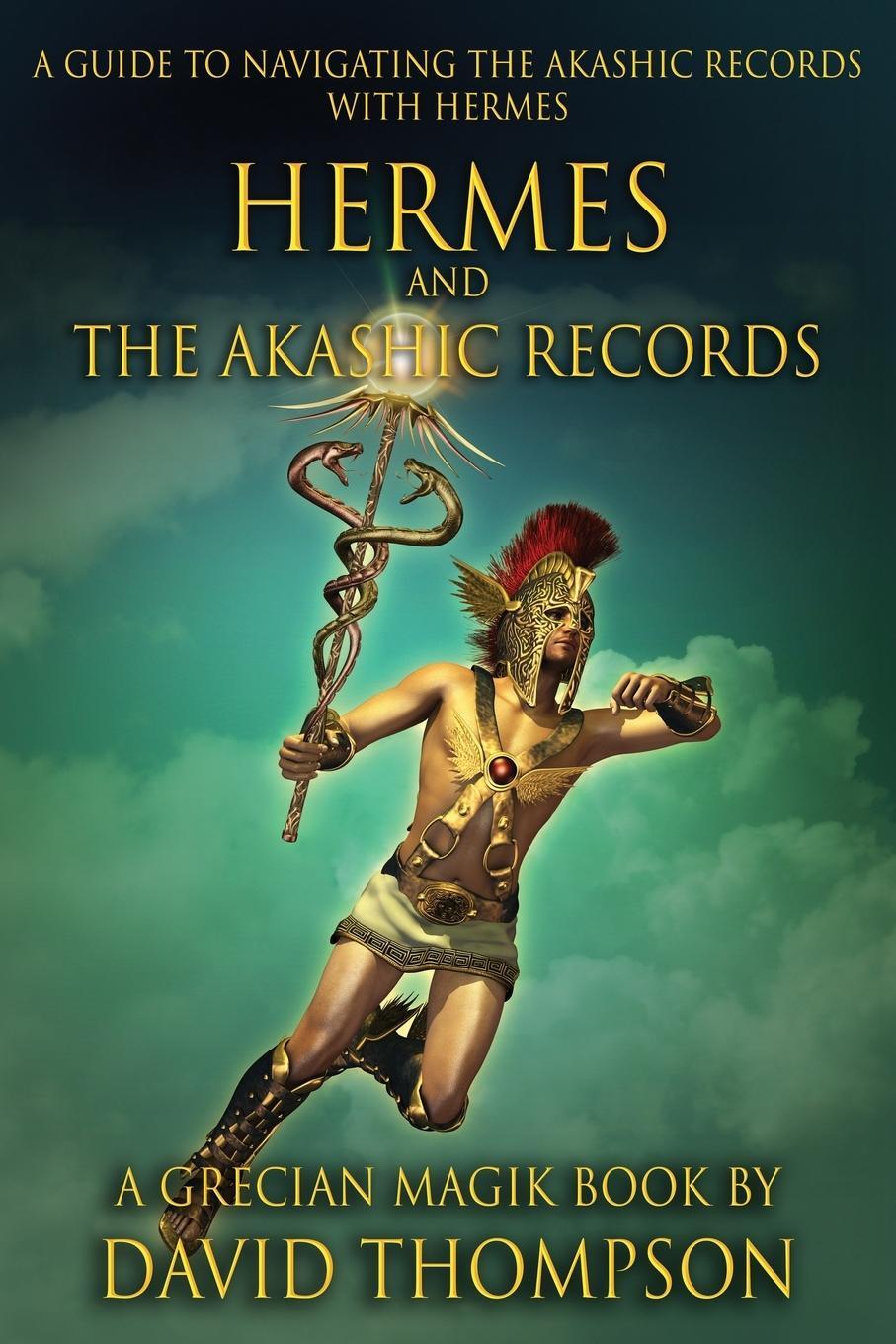 Cover: 9781961765146 | Hermes and The Akashic Records | David Thompson | Taschenbuch | 2023
