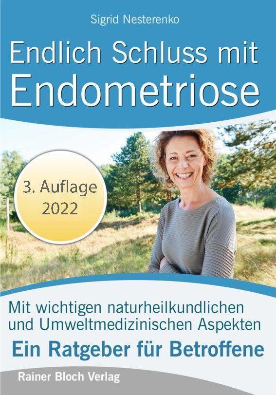 Cover: 9783982442303 | Endlich Schluss mit Endometriose | Sigrid Nesterenko | Taschenbuch