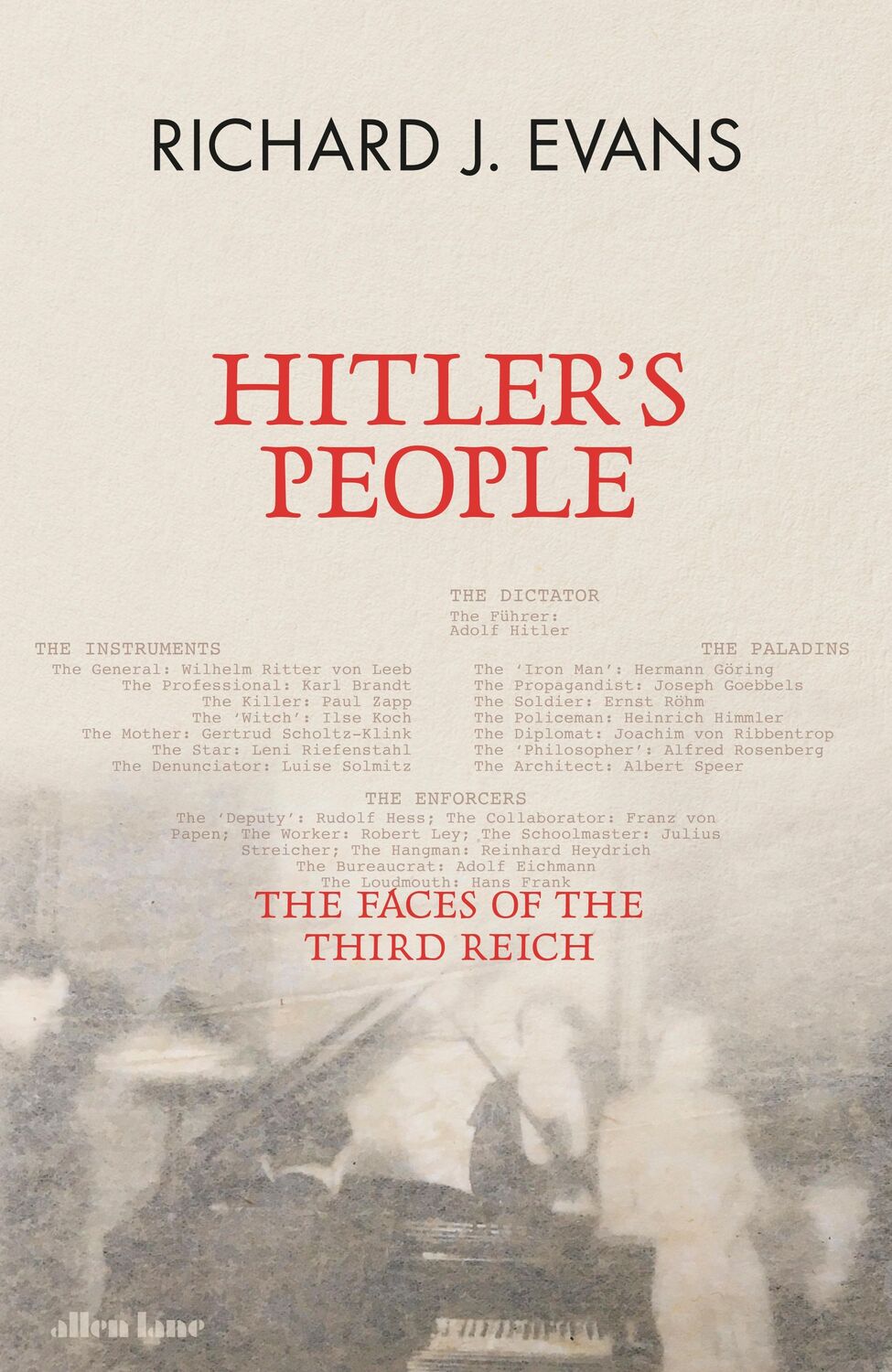 Cover: 9780241471500 | Hitler's People | The Faces of the Third Reich | Richard J. Evans