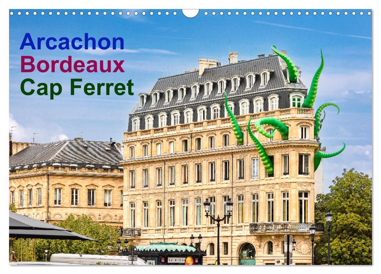 Cover: 9783675789845 | Arcachon Bordeaux Cap Ferret (Wandkalender 2024 DIN A3 quer),...