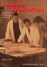 Cover: 9783782811415 | Deutsche Architekten | Biographische Verflechtungen 1900 - 1970 | Buch