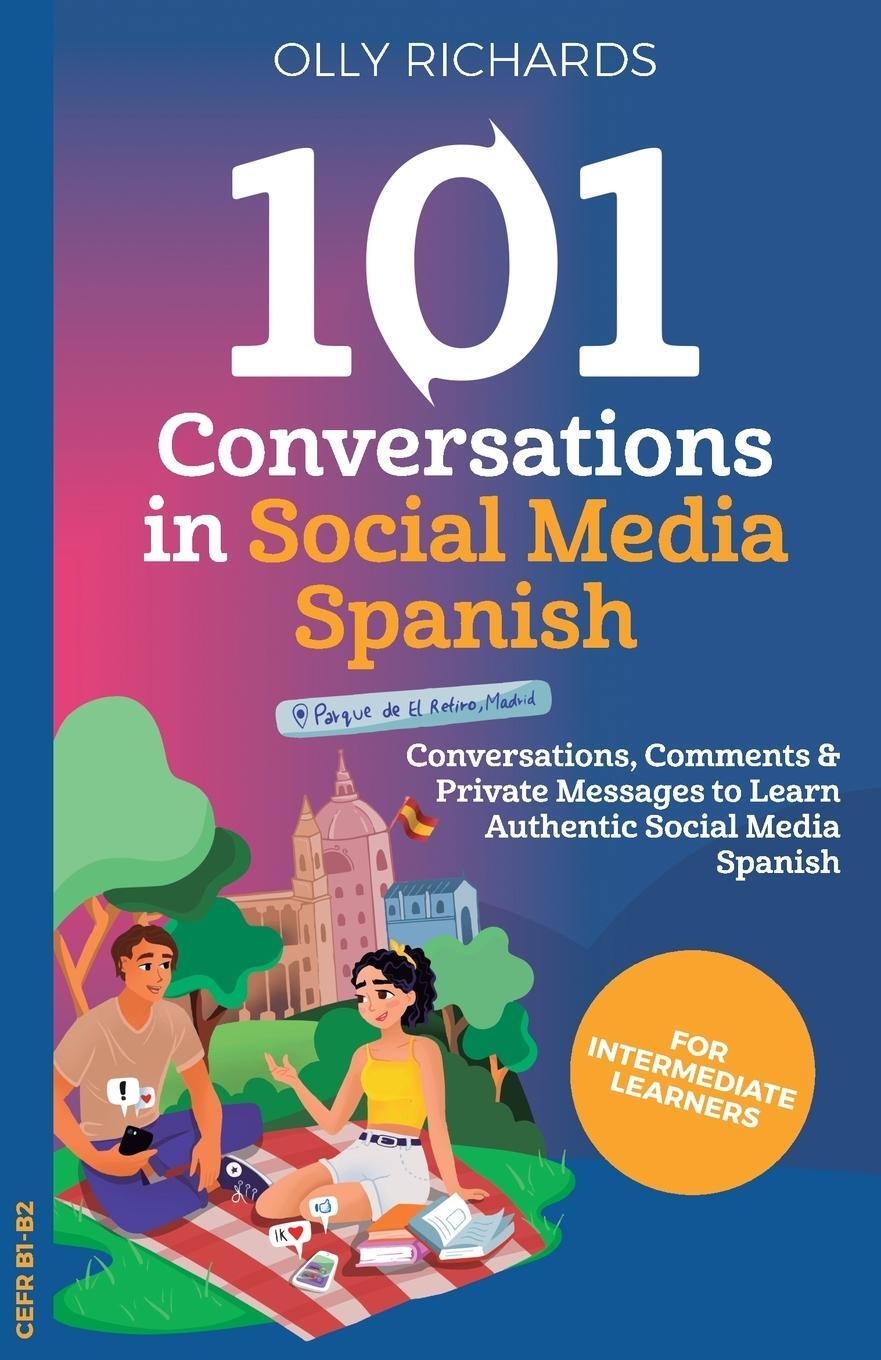 Cover: 9781914190070 | 101 Conversations in Social Media Spanish | Olly Richards | Buch