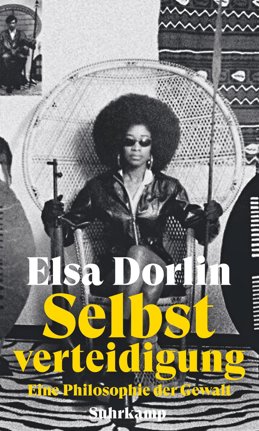 Cover: 9783518587560 | Selbstverteidigung | Eine Philosophie der Gewalt | Elsa Dorlin | Buch