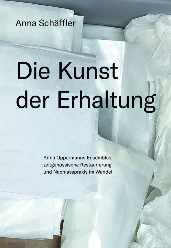 Cover: 9783889602053 | Die Kunst der Erhaltung | Anna Schäffler | Taschenbuch | 336 S. | 2021