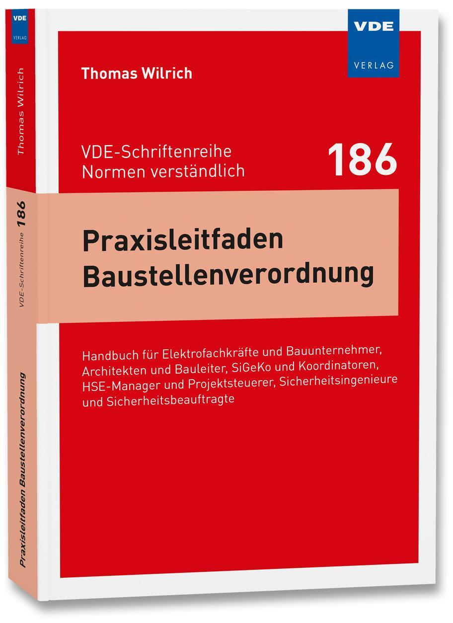 Cover: 9783800760107 | Praxisleitfaden Baustellenverordnung | Thomas Wilrich | Taschenbuch