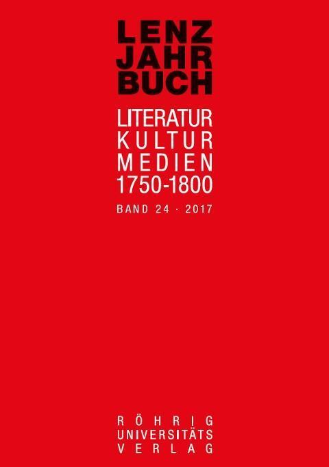 Cover: 9783861107200 | Lenz-Jahrbuch 24 (2017) | Literatur - Kultur - Medien 1750-1800 | Buch