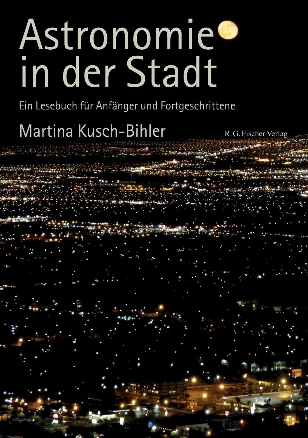 Cover: 9783830118497 | Astronomie in der Stadt | Martina Kusch-Bihler | Taschenbuch | Deutsch