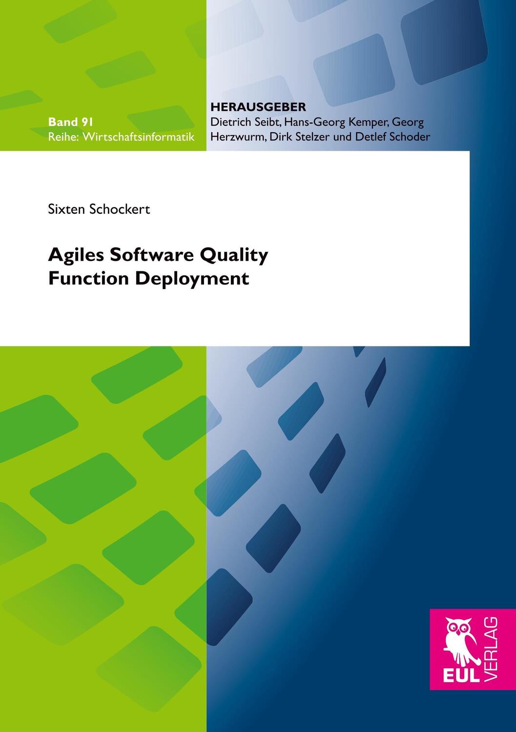 Cover: 9783844105339 | Agiles Software Quality Function Deployment | Sixten Schockert | Buch