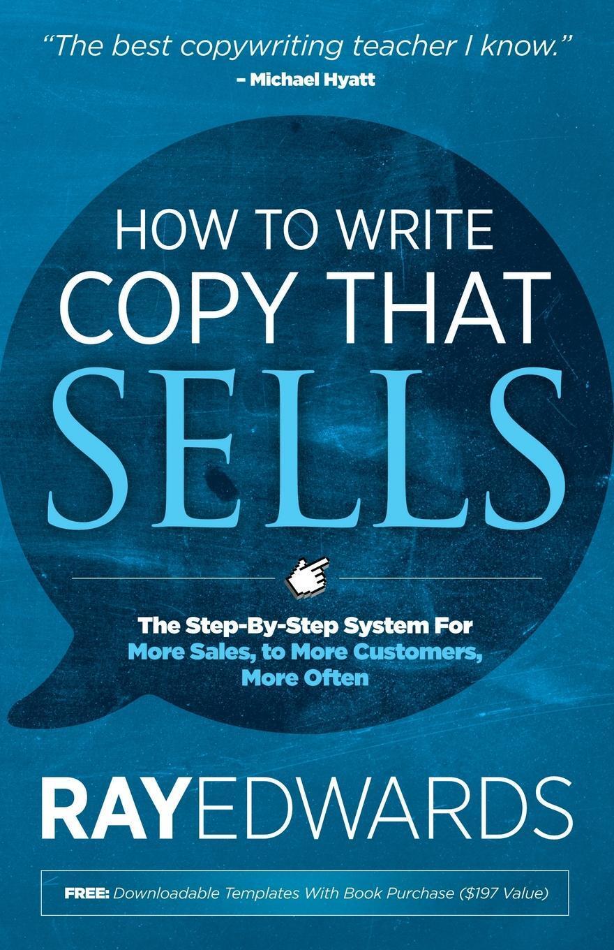 Cover: 9781614485025 | How to Write Copy That Sells: The Step-By-Step System for More...