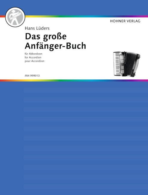 Cover: 9783920468136 | Das große Anfänger-Buch für Akkordeon | Akkordeon. | Hans Lüders