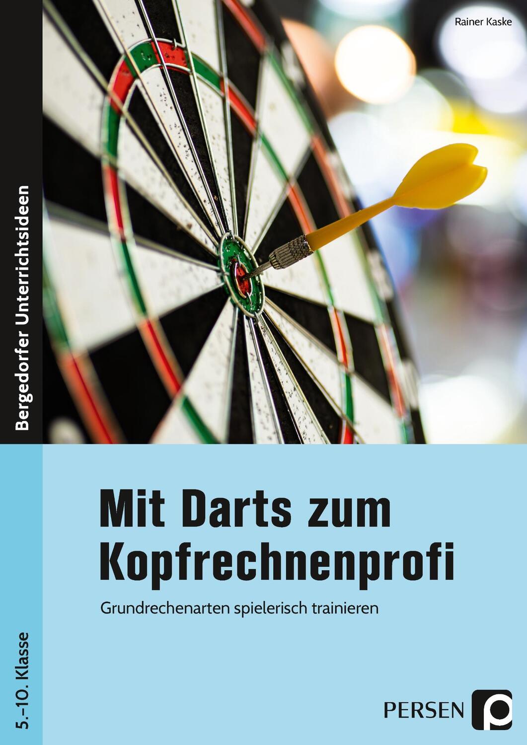 Cover: 9783403206132 | Mit Darts zum Kopfrechnenprofi | Rainer Kaske | Broschüre | Deutsch
