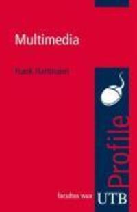 Cover: 9783825230333 | Multimedia | Profile, utb Profile | Frank Hartmann | Taschenbuch