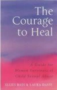 Cover: 9780091884208 | The Courage to Heal | Ellen Bass (u. a.) | Taschenbuch | Englisch