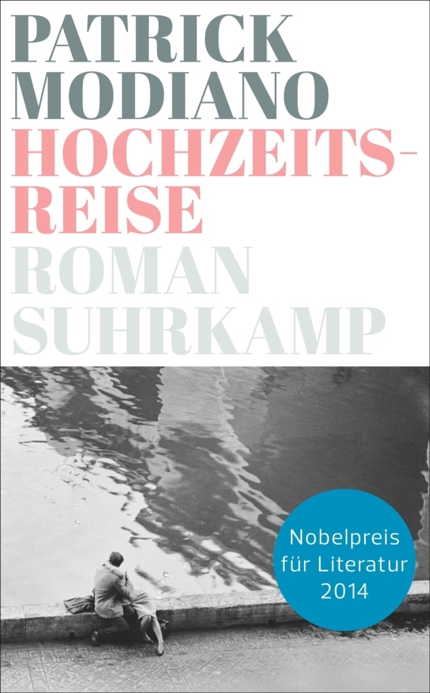Cover: 9783518466216 | Hochzeitsreise | Roman | Patrick Modiano | Taschenbuch | 2014