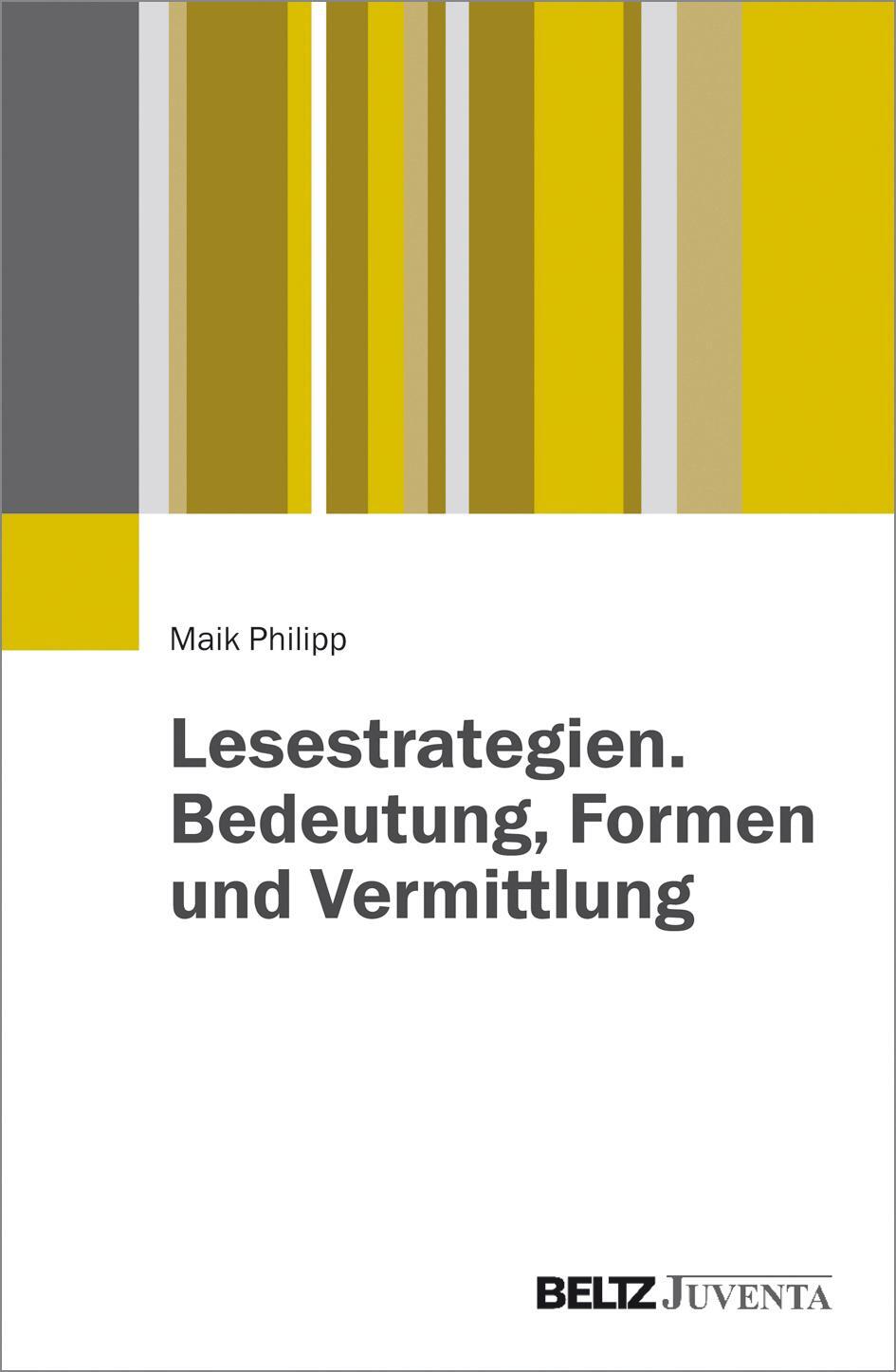 Cover: 9783779932888 | Lesestrategien. Bedeutung, Formen und Vermittlung | Maik Philipp