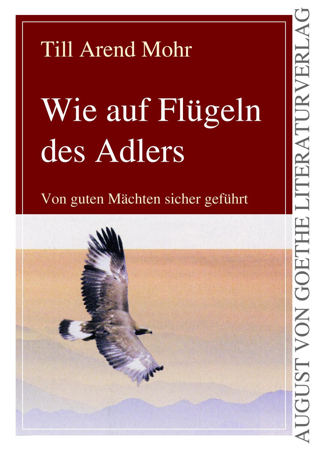 Cover: 9783837209488 | Wie auf Flügeln des Adlers | Von guten Mächten sicher geführt | Mohr