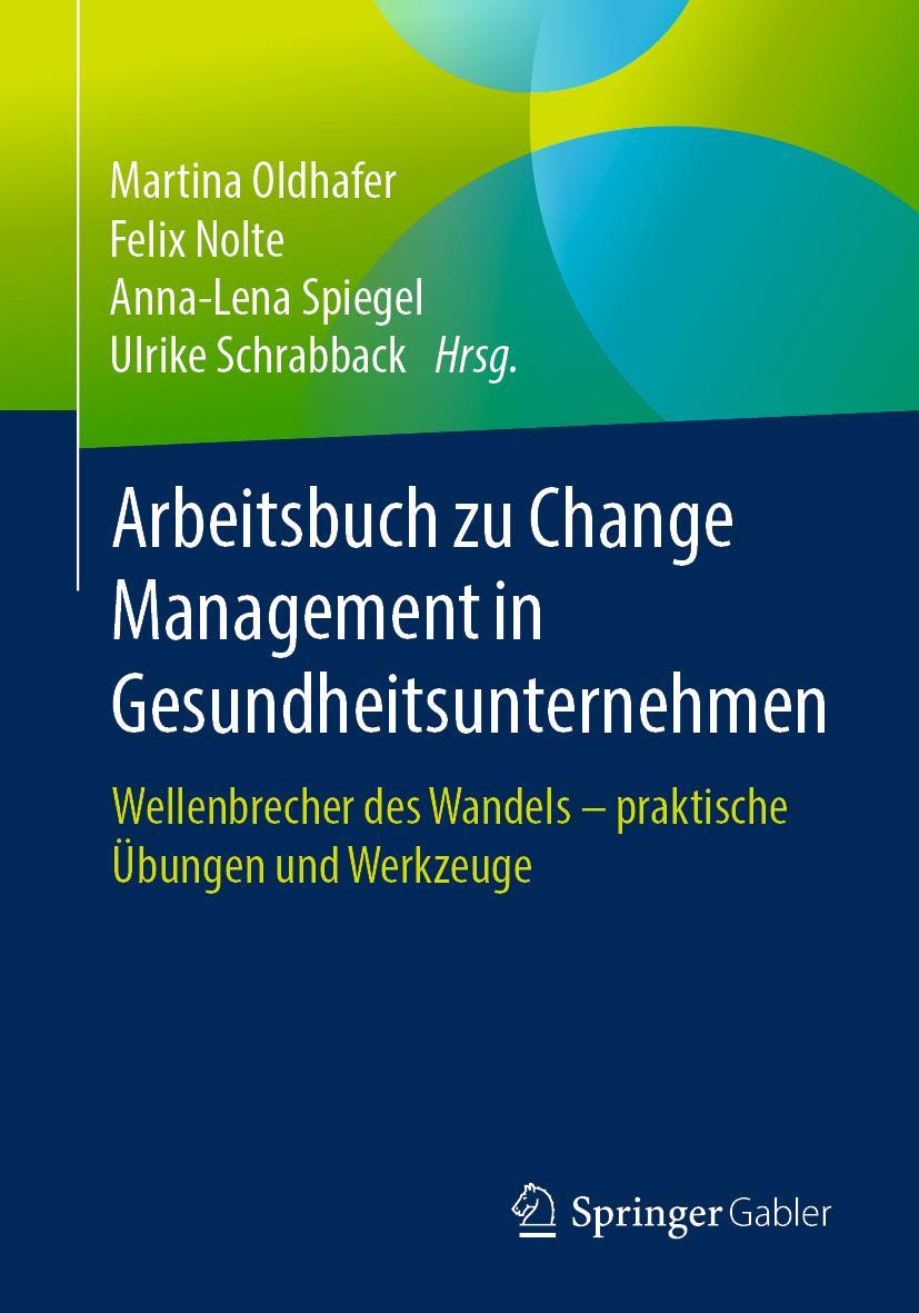 Cover: 9783658269753 | Arbeitsbuch zu Change Management in Gesundheitsunternehmen | Buch